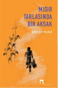 Mısır Tarlasında Bir Aksak